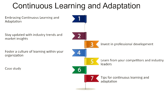 Continuous Learning and Adaptation